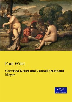 Gottfried Keller und Conrad Ferdinand Meyer