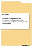 Leistungsbeurteilungen in der Personalentwicklung. Vergleich der Verwaltungsvorschriften für ausgewählte Bundesländer