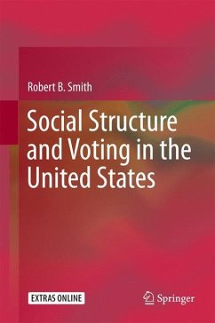 Social Structure and Voting in the United States - Smith, Robert B