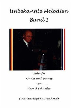 Cover Unbekannte Melodien, Gesang und Klavier