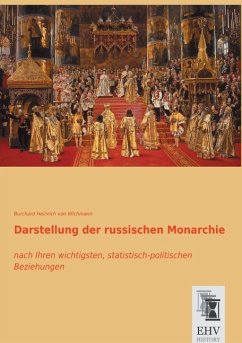 Darstellung der russischen Monarchie - Wichmann, Burchard Heinrich von