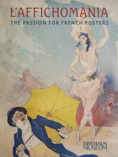 L'Affichomania: The Passion for French Posters - Falino, Jeannine