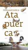 Illustrated guide to Atapuerca Illustrated guide to Atapuerca