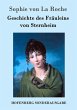 Geschichte des Fräuleins von Sternheim Sophie von La Roche Author