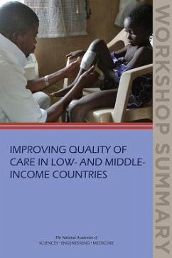 Improving Quality of Care in Low- And Middle-Income Countries - National Academies of Sciences Engineering and Medicine; Institute Of Medicine; Board On Global Health