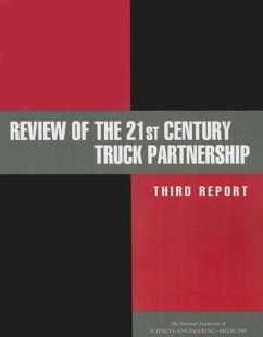 Review of the 21st Century Truck Partnership - National Academies of Sciences Engineering and Medicine; Division on Engineering and Physical Sciences; Board on Energy and Environmental Systems; Committee to Review the 21st Century Truck Partnership Phase
