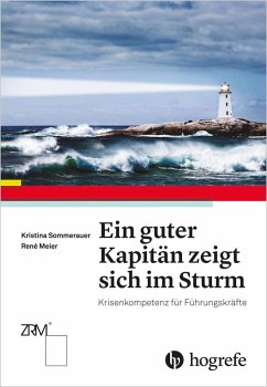 Ein guter Kapitän zeigt sich im Sturm (eBook, ePUB) - Meier, René; Sommerauer, Kristina