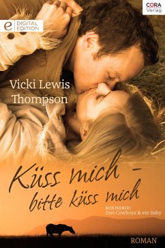 Küss mich - bitte küss mich (eBook, ePUB) - Thompson, Vicki Lewis