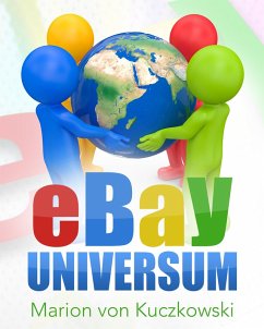 Das eBay-Universum (eBook, ePUB) - Kuczkowski, Marion von