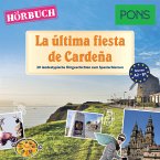 PONS Hörbuch Spanisch: La última fiesta de Cardeña (MP3-Download)