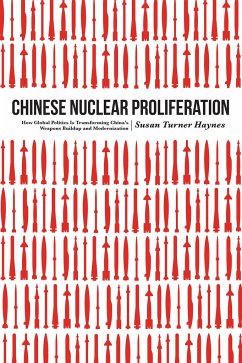 Chinese Nuclear Proliferation - Haynes, Susan Turner