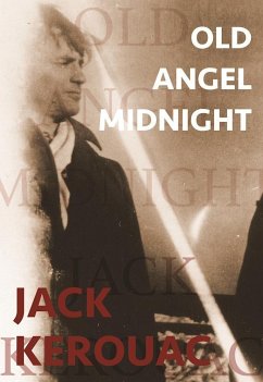 Old Angel Midnight - Kerouac, Jack