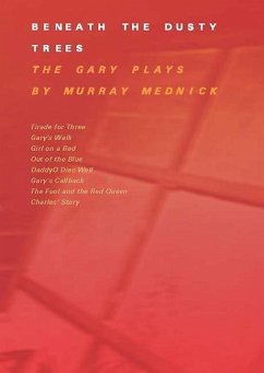 Beneath the Dusty Trees - Mednick, Murray