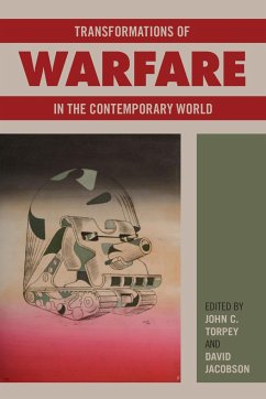 Transformations of Warfare in the Contemporary World - Jacobson, David