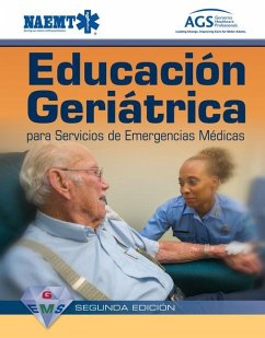 Gems Spanish: Educación Geriátrica Para Servicios de Emergencias Médicas Segundan Edición - National Association of Emergency Medical Technicians (Naemt); Snyder, David R