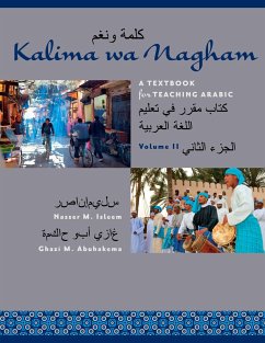 Kalima Wa Nagham: A Textbook for Teaching Arabic, Volume 2 - Isleem, Nasser M.; Abuhakema, Ghazi M.