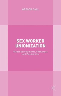 Sex Worker Unionization - Gall, Gregor