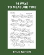 74 WAYS TO MEASURE TIME - Bild 1