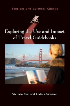 Exploring the Use and Impact of Travel Guidebooks - Peel, Victoria; Sørensen, Anders