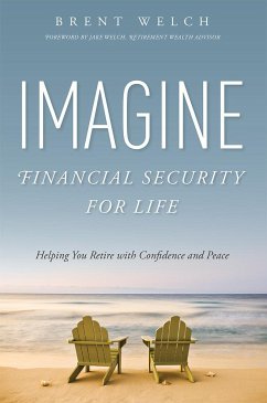 Imagine Financial Security for Life - Welch, Brent