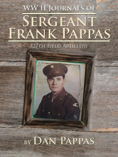 WW ll Journals of Sergeant Frank Pappas - Pappas, Dan