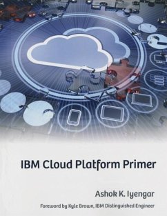 IBM Cloud Platform Primer - Iyengar, Ashok K.