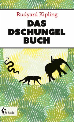 Das Dschungelbuch - Kipling, Rudyard