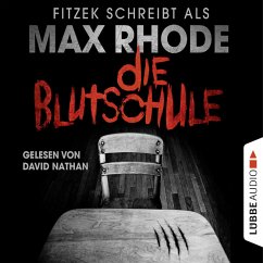 Die Blutschule (MP3-Download) - Rhode, Max; Fitzek, Sebastian