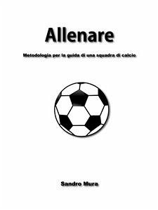 Allenare (fixed-layout eBook, ePUB) - Mura, Sandro