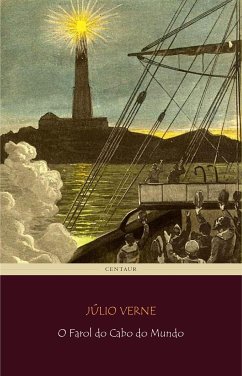 O Farol do Cabo do Mundo (eBook, ePUB) - Verne, Júlio