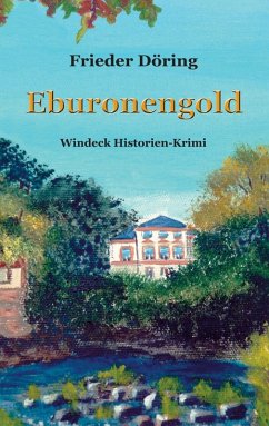 Eburonengold (eBook, ePUB) - Döring, Frieder