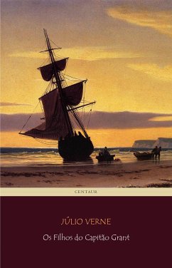 Os Filhos do Capitão Grant (eBook, ePUB) - Verne, Júlio