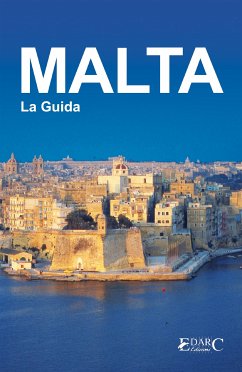 Malta - La guida (eBook, ePUB) - turistica, Guida