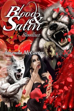 Bloodlust (Blood and Satin, #4) (eBook, ePUB) - Mccarter, Amanda