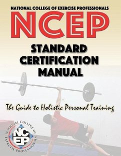 National College of Exercise Professionals: Standard Certification Manual - Goldenberg, Barry M.; Demora, Michael