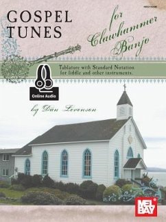 Gospel Tunes for Clawhammer Banjo - Dan Levenson