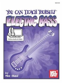 You Can Teach Yourself Electric Bass - Mike, Hiland
