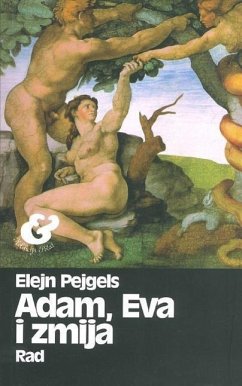 Adam, Eva I Zmija - Pejgels, Elejn