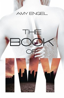 The Book of Ivy - Engel, Amy