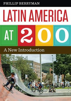 Latin America at 200 - Berryman, Phillip