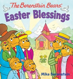 The Berenstain Bears Easter Blessings - Berenstain, Mike