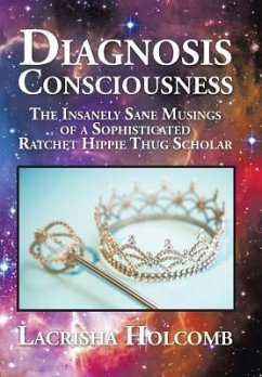 Diagnosis Consciousness - Holcomb, Lacrisha