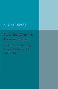 Static and Dynamic Electron Optics - Sturrock, P. A.