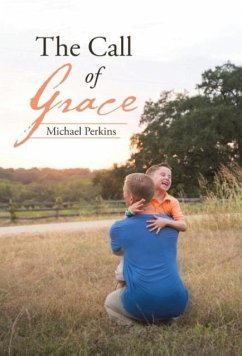 The Call of Grace - Perkins, Michael