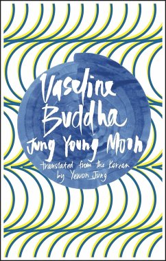 Vaseline Buddha - Moon, Jung Young