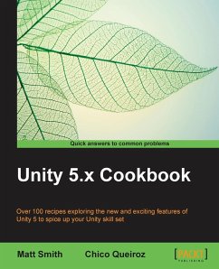 Unity 5.x Cookbook - Smith, Matt