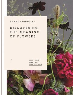 Discovering the Meaning of Flowers - Connolly, Shane
