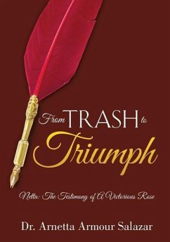 From Trash To Triumph - Salazar, Arnetta Armour