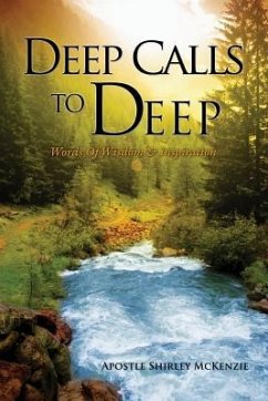 Deep Calls To Deep - McKenzie, Apostle Shirley