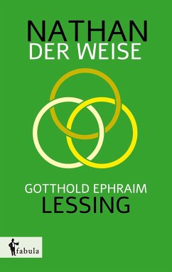 Nathan der Weise - Lessing, Gotthold Ephraim